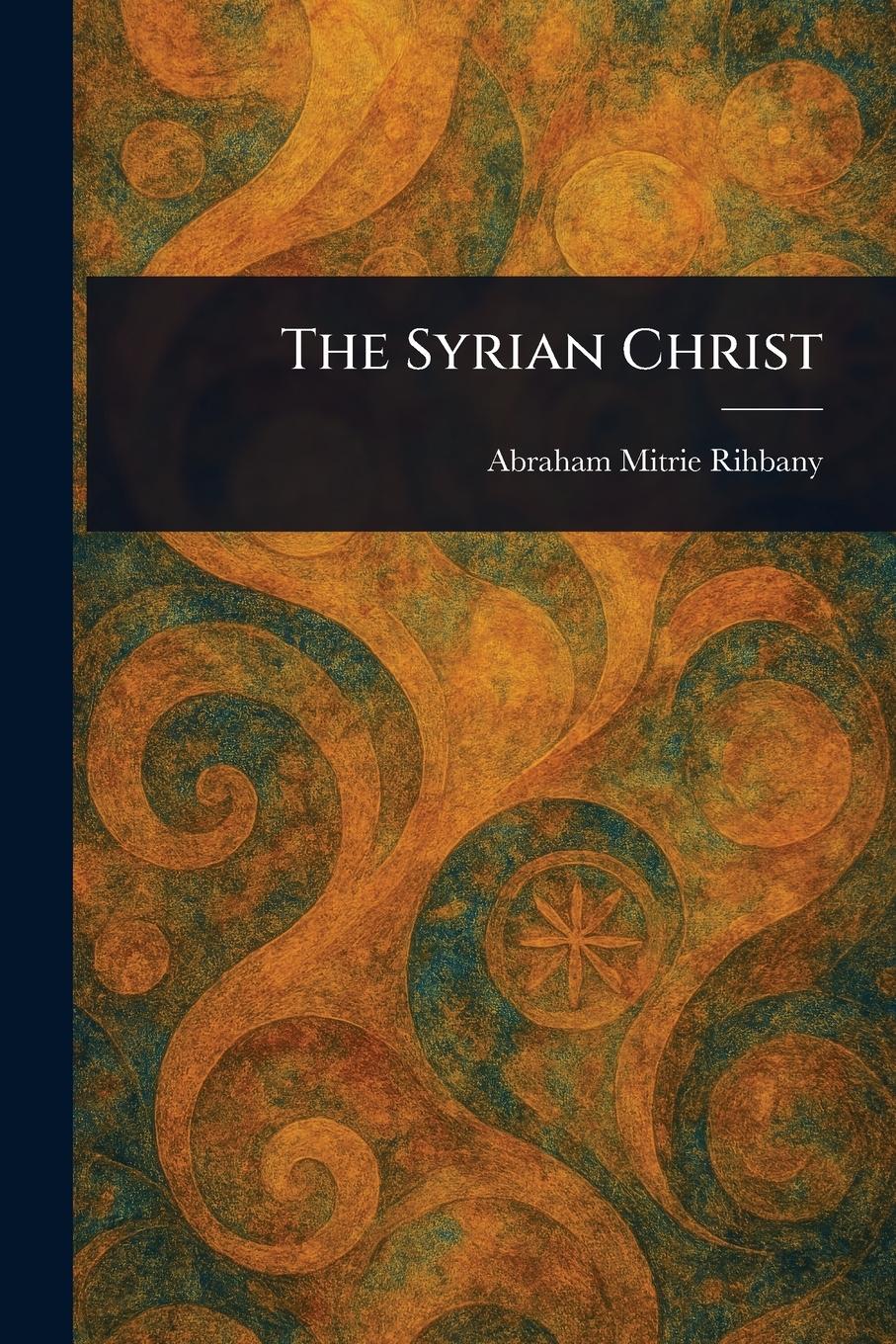 Vorderes Coverbild The Syrian Christ