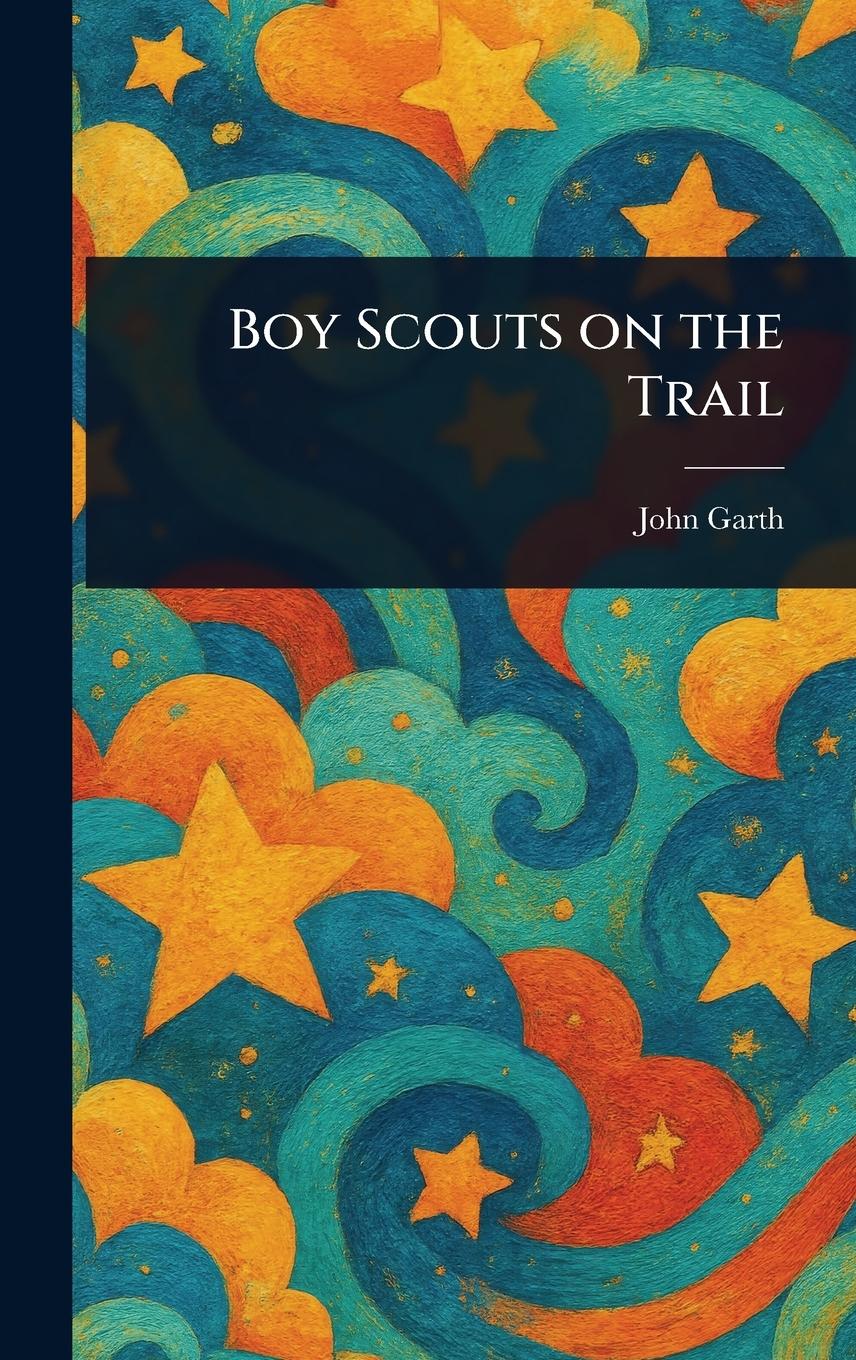 Vorderes Coverbild Boy Scouts on the Trail