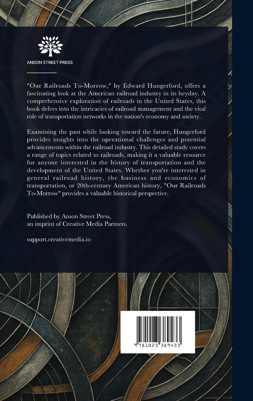 Rückseitencover Our Railroads To-Morrow