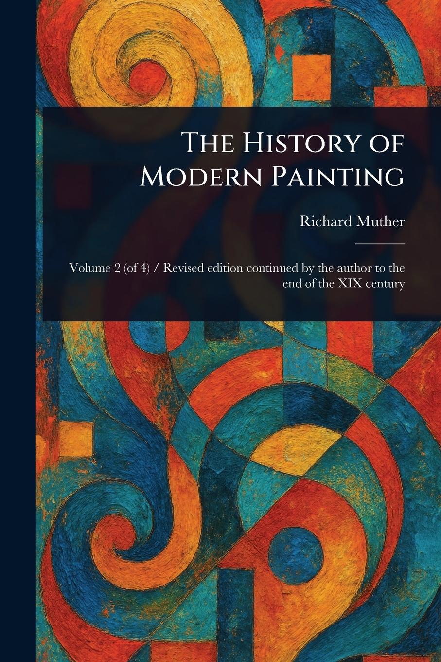 Vorderes Coverbild The History of Modern Painting