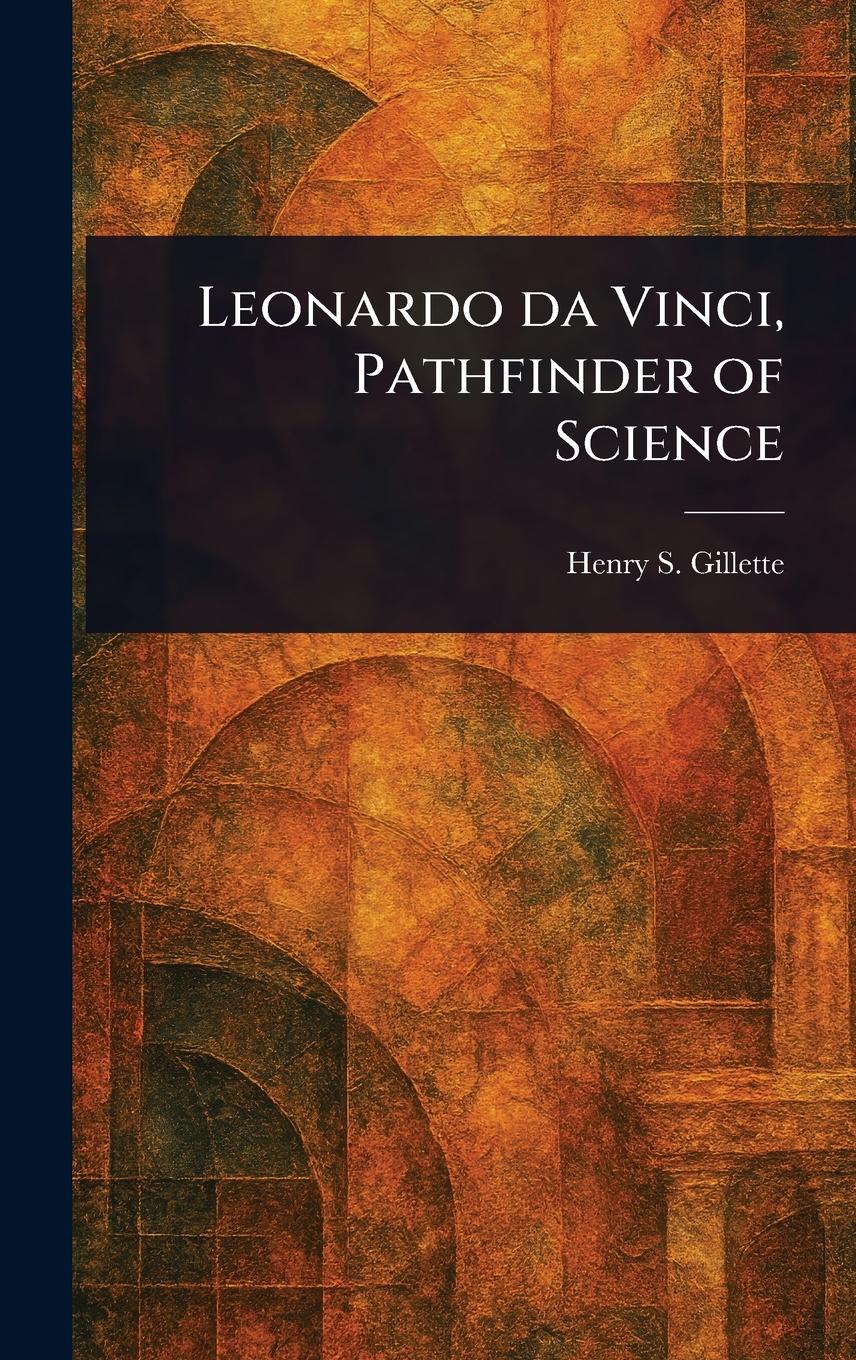 Vorderes Coverbild Leonardo Da Vinci, Pathfinder of Science