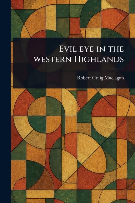 Vorderes Coverbild Evil Eye in the Western Highlands