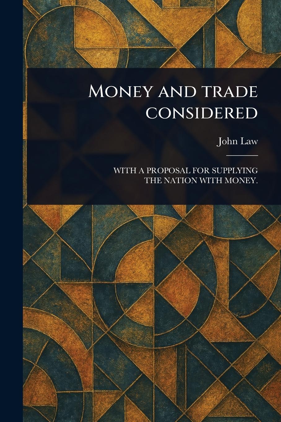 Vorderes Coverbild Money and Trade Considered