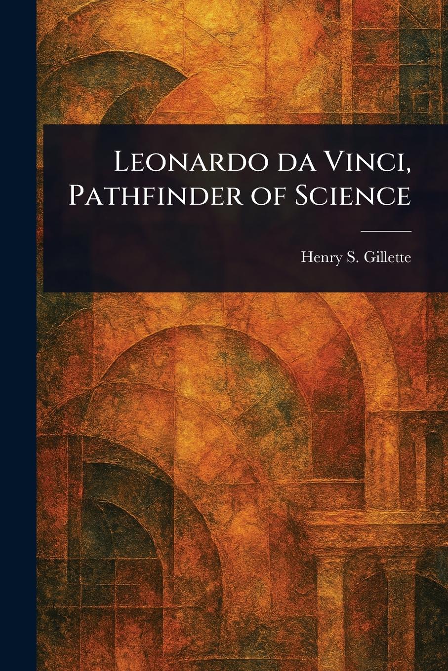 Vorderes Coverbild Leonardo Da Vinci, Pathfinder of Science