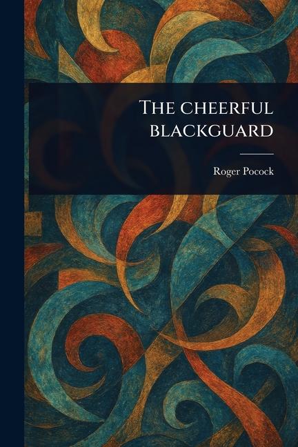 Vorderes Coverbild The Cheerful Blackguard