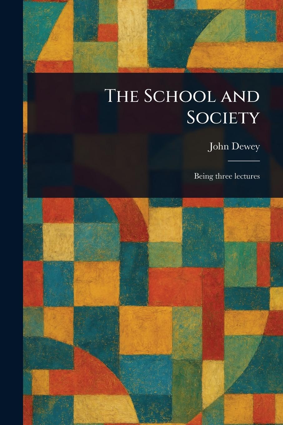 Vorderes Coverbild The School and Society