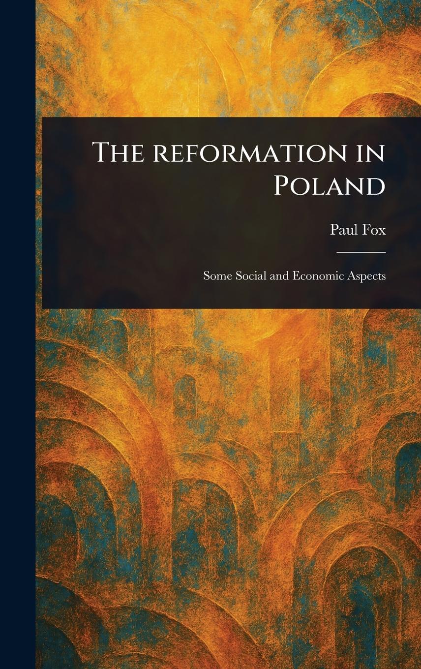 Vorderes Coverbild The Reformation in Poland