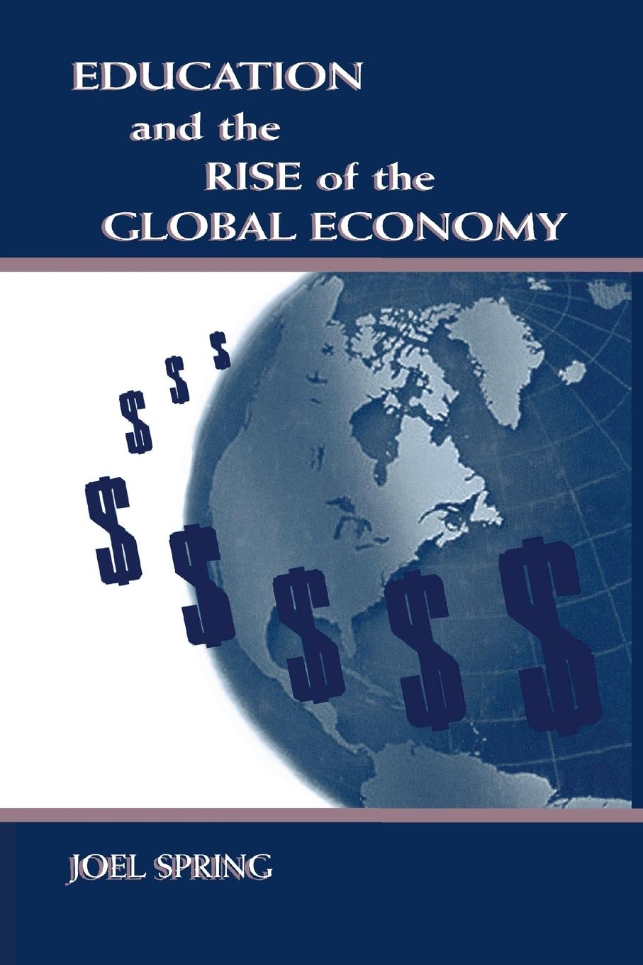 Vorderes Coverbild Education and the Rise of the Global Economy