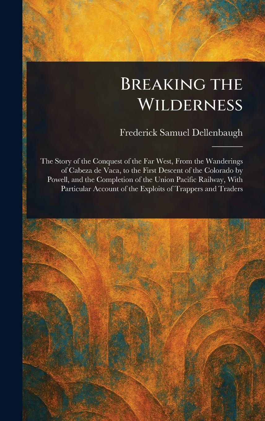 Vorderes Coverbild Breaking the Wilderness