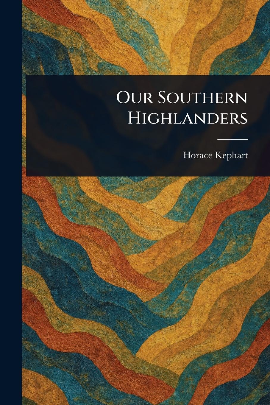 Vorderes Coverbild Our Southern Highlanders