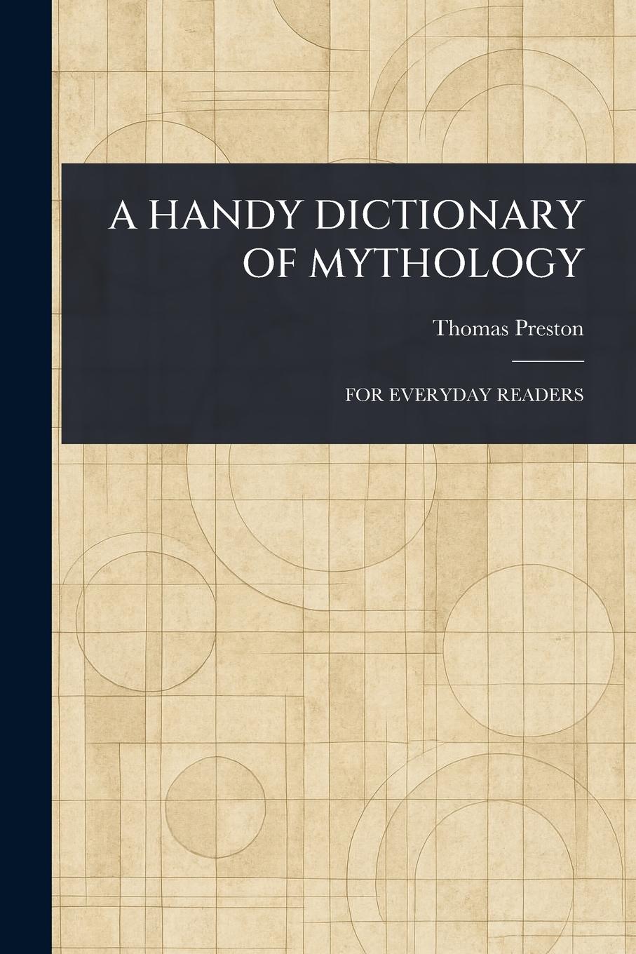 Vorderes Coverbild A Handy Dictionary of Mythology
