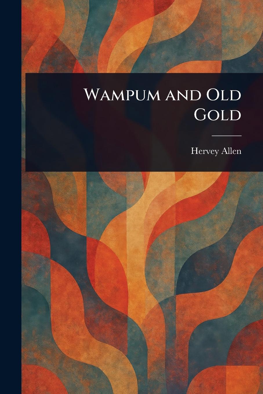 Vorderes Coverbild Wampum and Old Gold