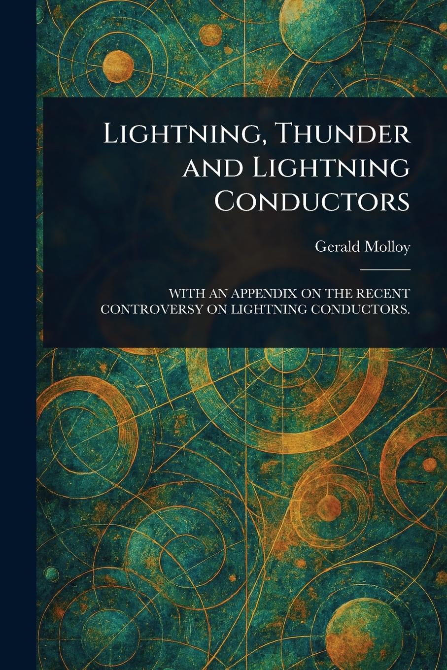 Vorderes Coverbild Lightning, Thunder and Lightning Conductors