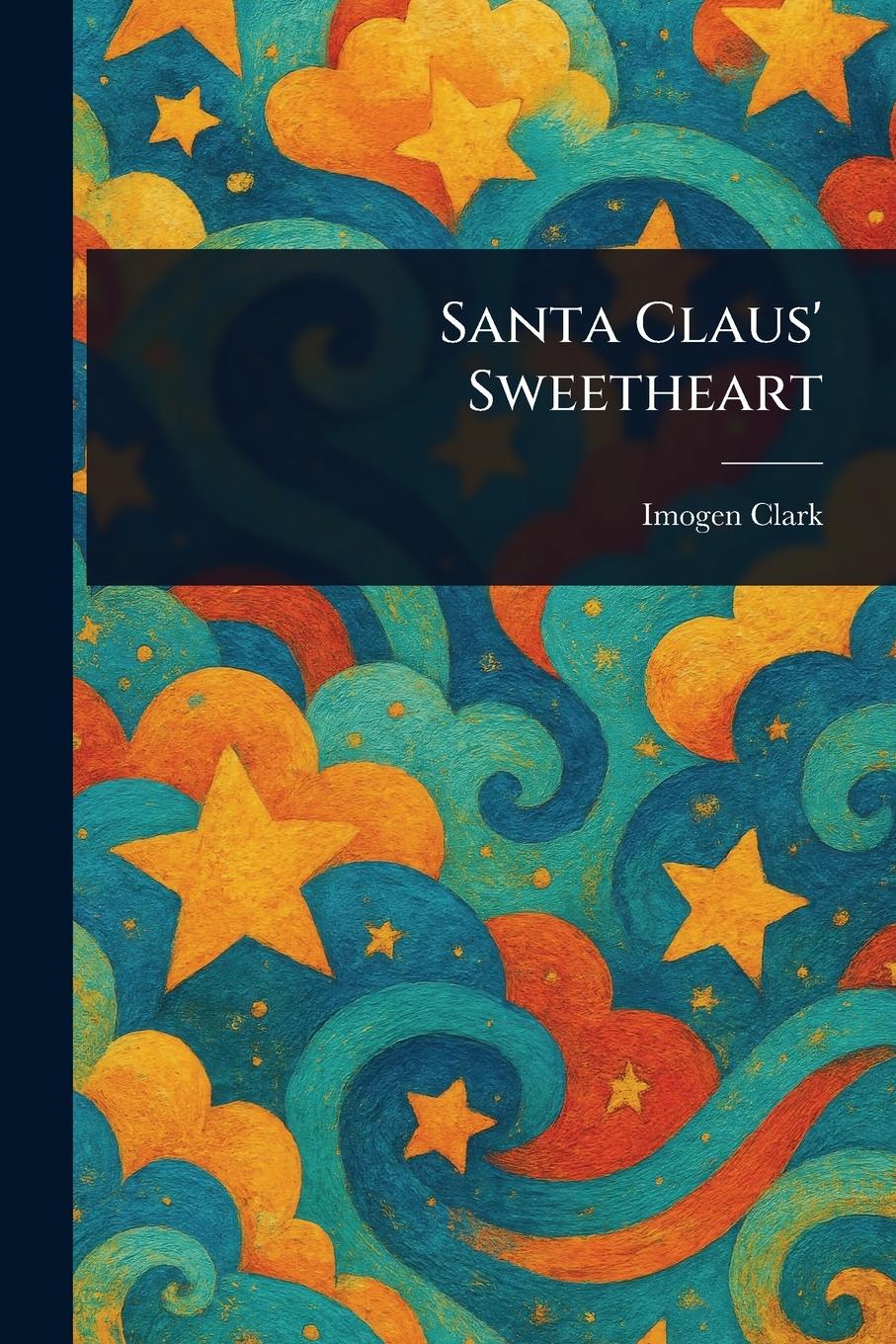 Vorderes Coverbild Santa Claus' Sweetheart