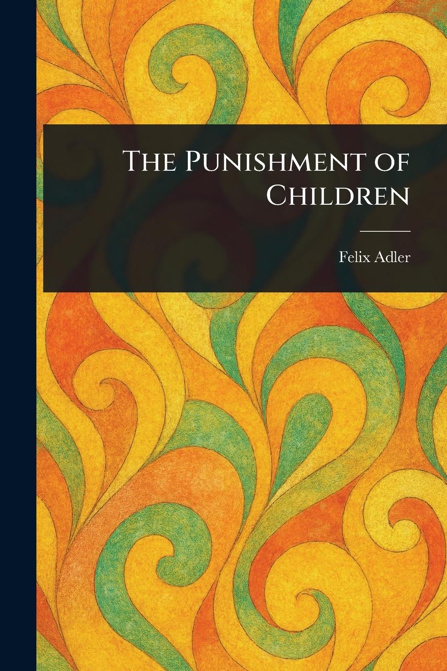 Vorderes Coverbild The Punishment of Children