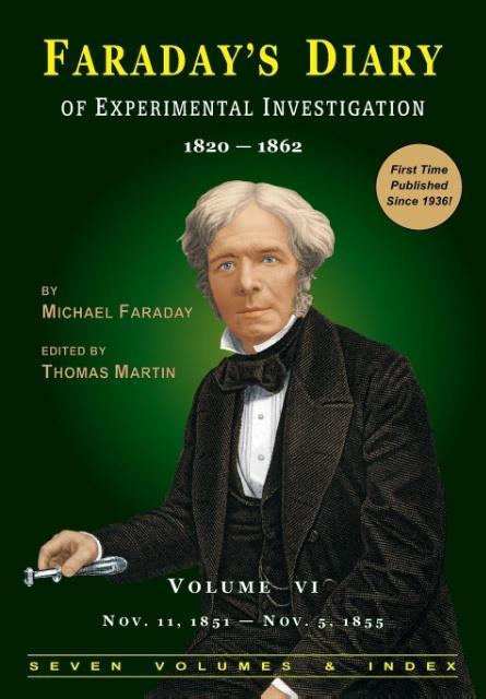Vorderes Coverbild Faraday's Diary of Experimental Investigation - 2nd edition, Vol. 6