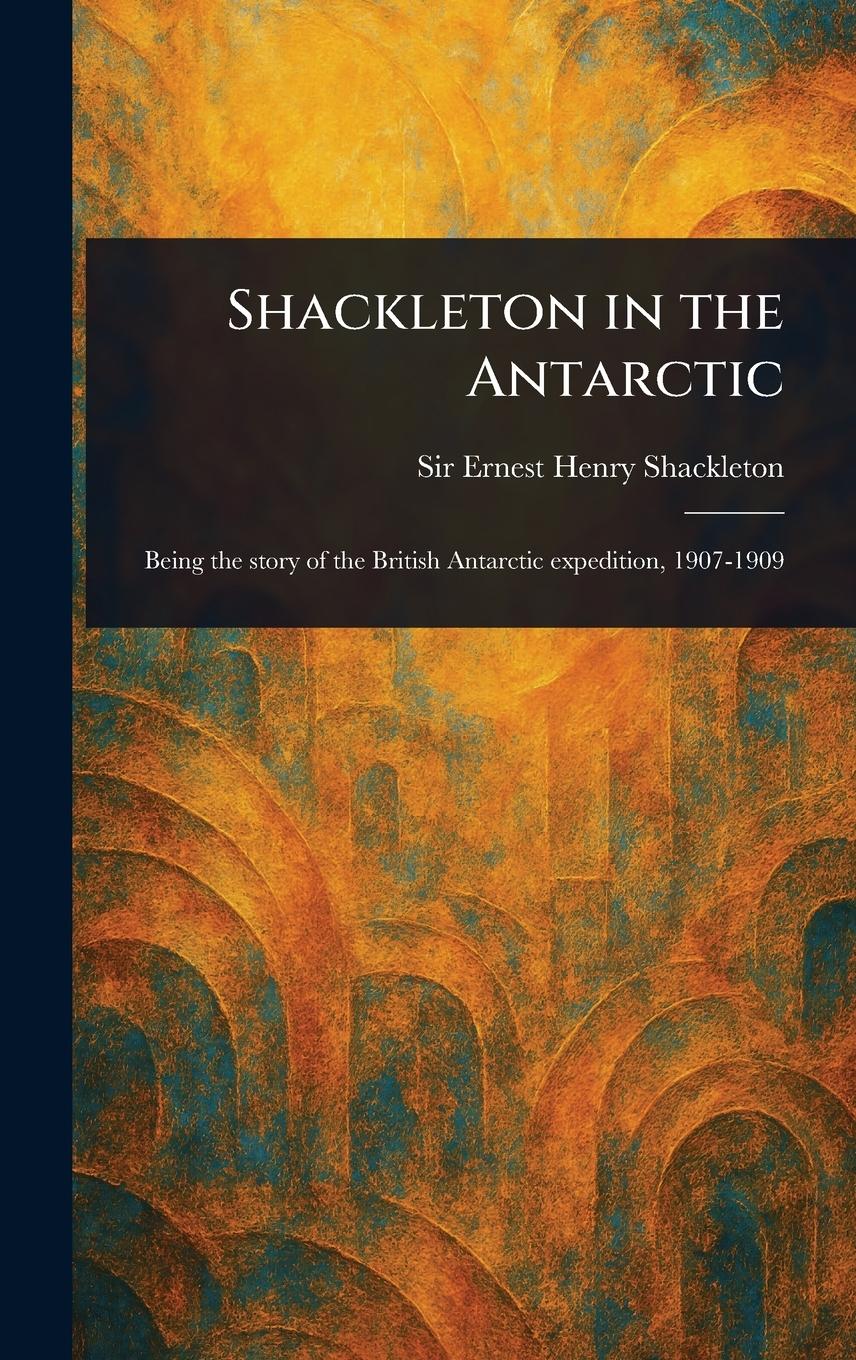 Vorderes Coverbild Shackleton in the Antarctic