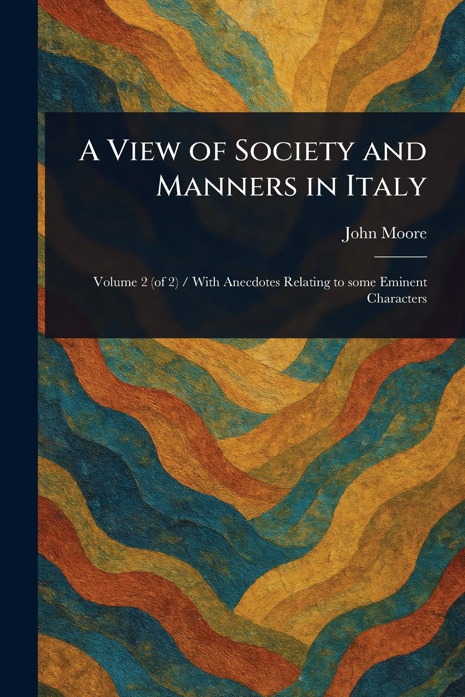 Vorderes Coverbild A View of Society and Manners in Italy