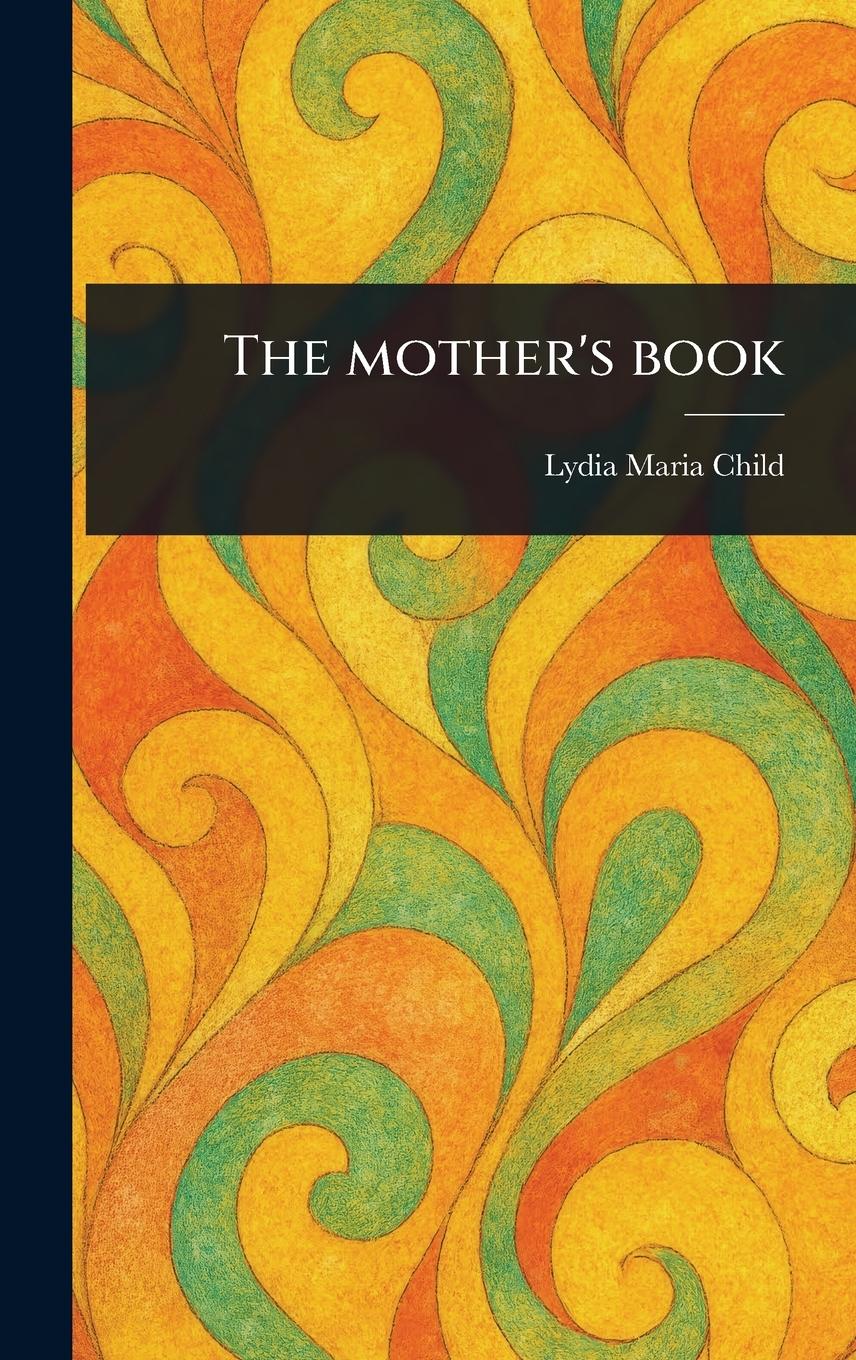 Vorderes Coverbild The Mother's Book
