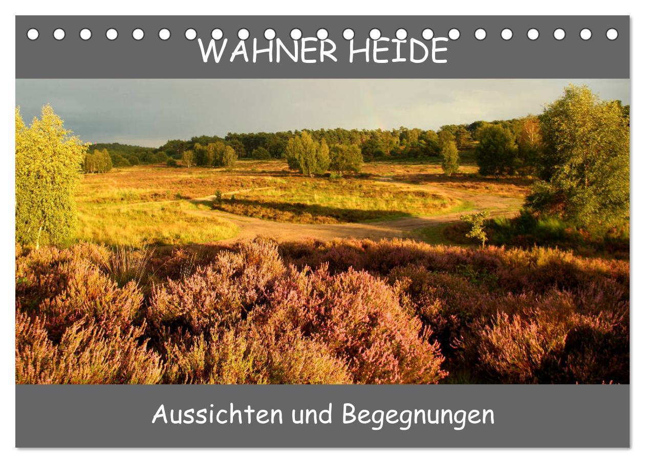 Vorderes Coverbild Wahner Heide - Aussichten und Begegnungen (Tischkalender 2026 DIN A5 quer), CALVENDO Monatskalender