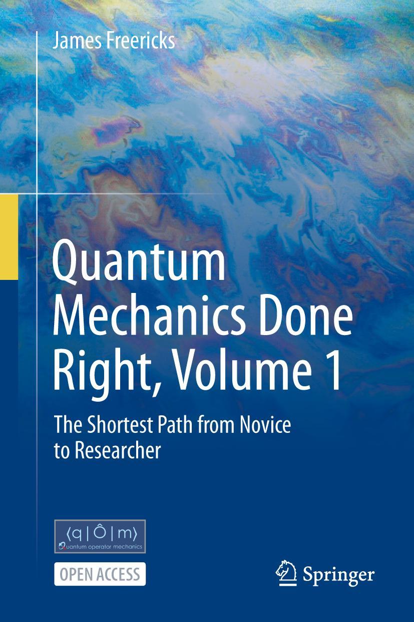 Vorderes Coverbild Quantum Mechanics Done Right, Volume 1