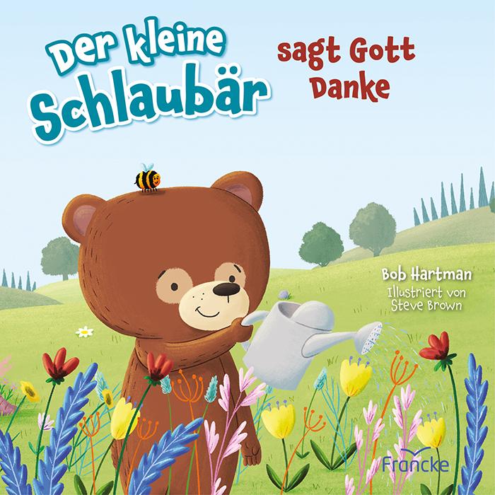 Vorderes Coverbild Der kleine Schlaubär sagt Gott Danke