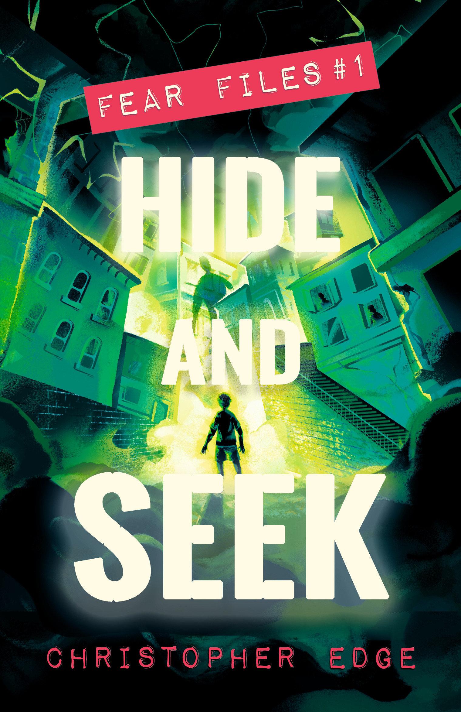 Vorderes Coverbild Fear Files: Hide and Seek