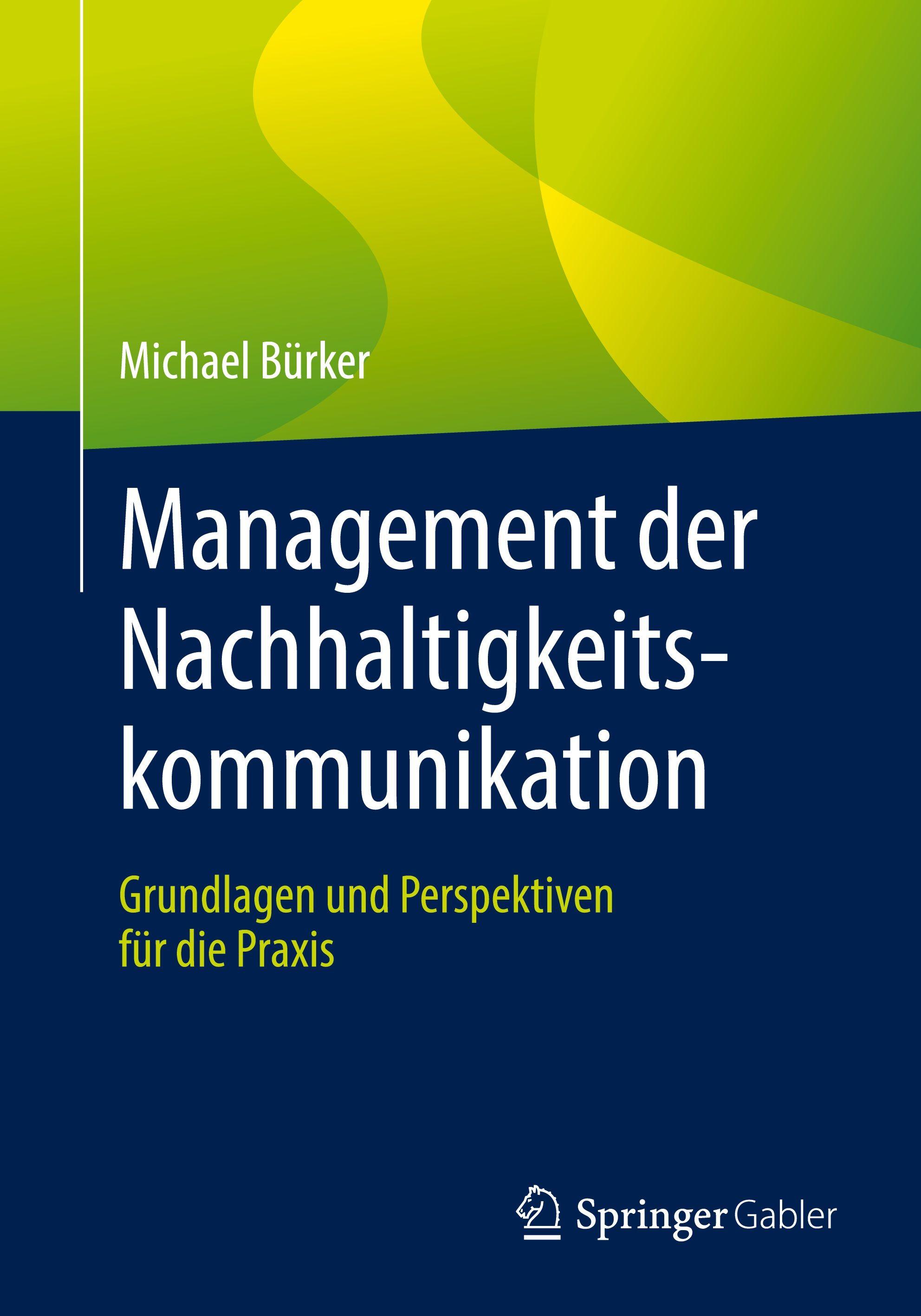 Vorderes Coverbild Management der Nachhaltigkeitskommunikation