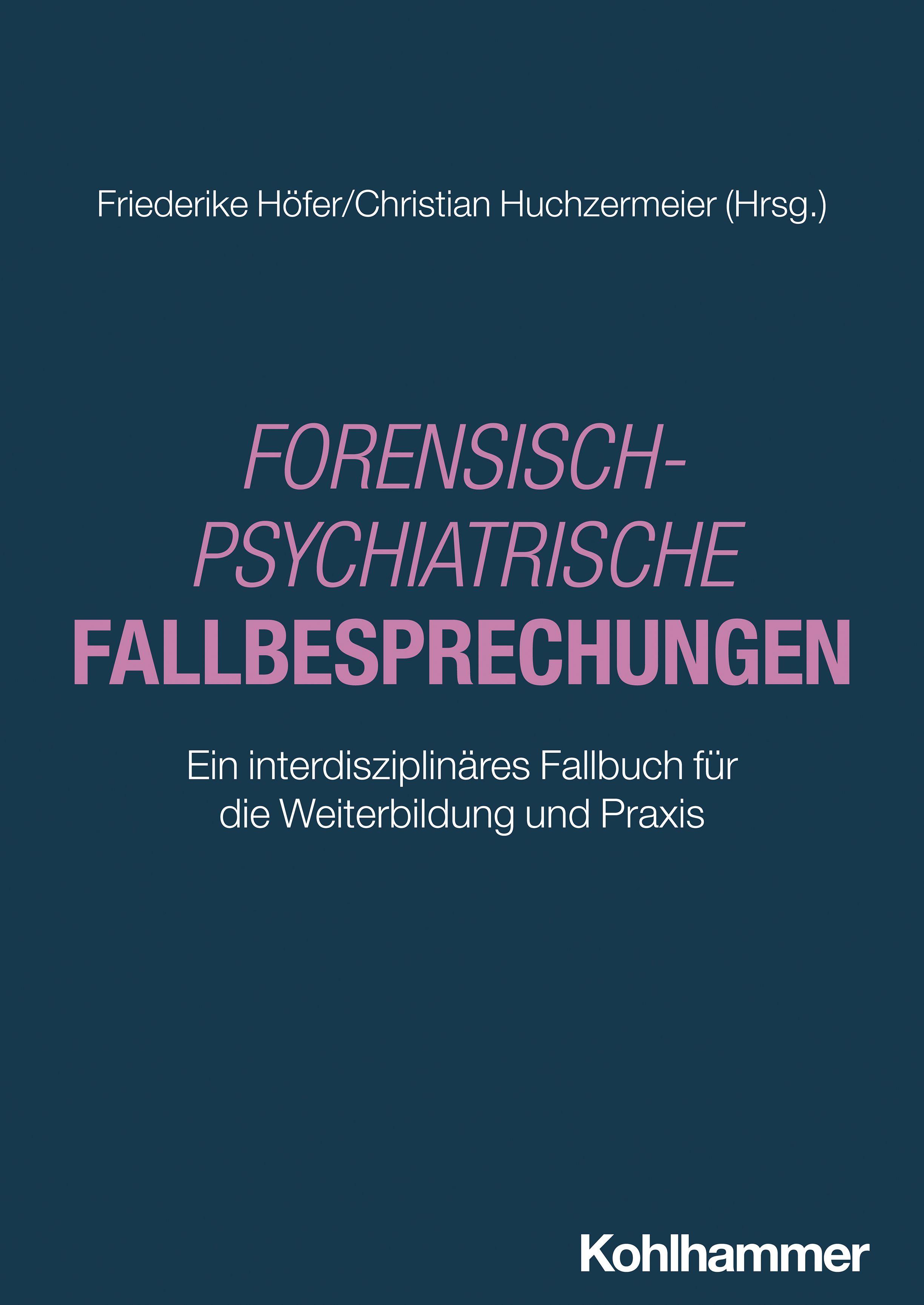 Vorderes Coverbild Forensisch-Psychiatrische Fallbesprechungen