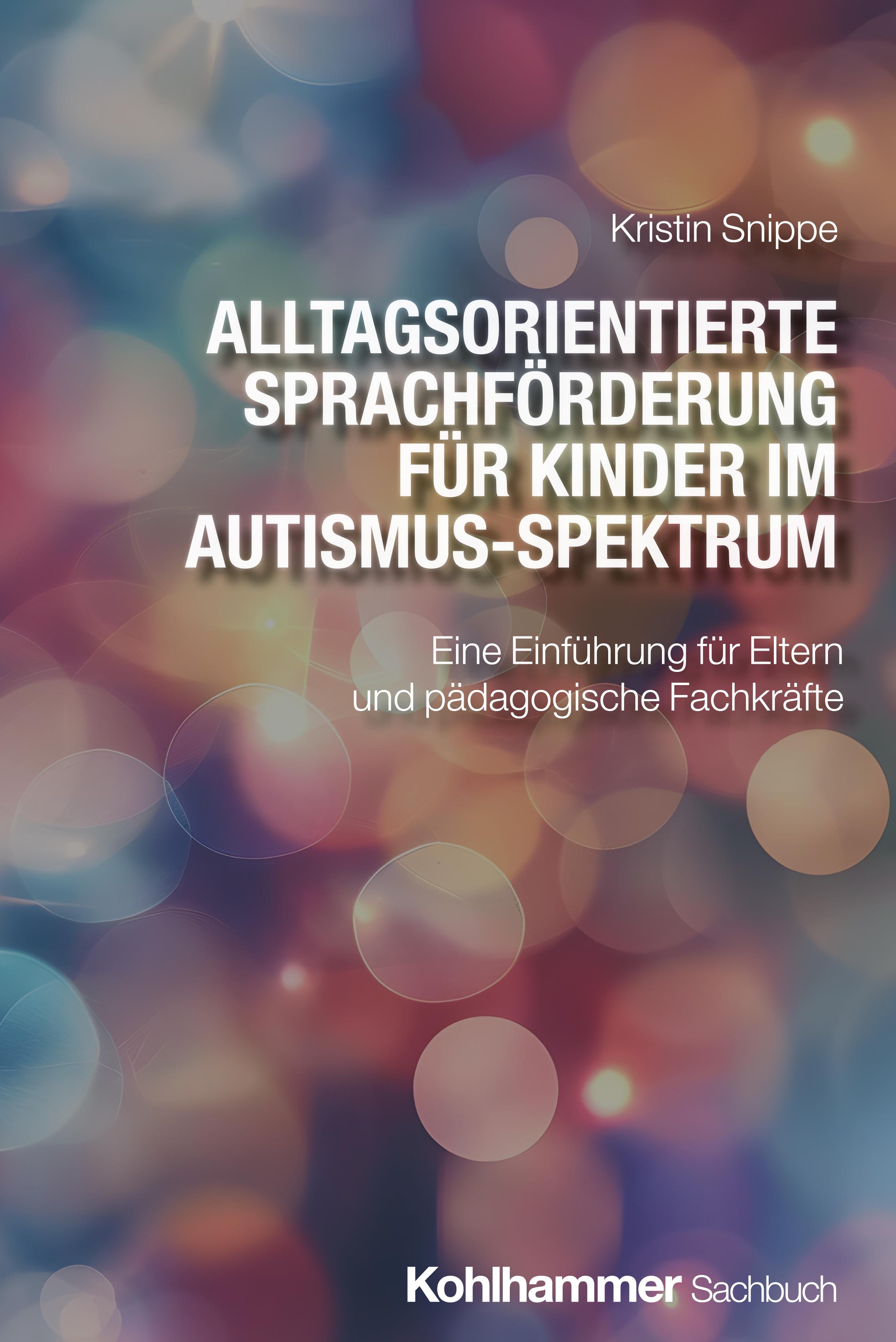 Vorderes Coverbild Alltagsorientierte Sprachförderung für Kinder im Autismus-Spektrum