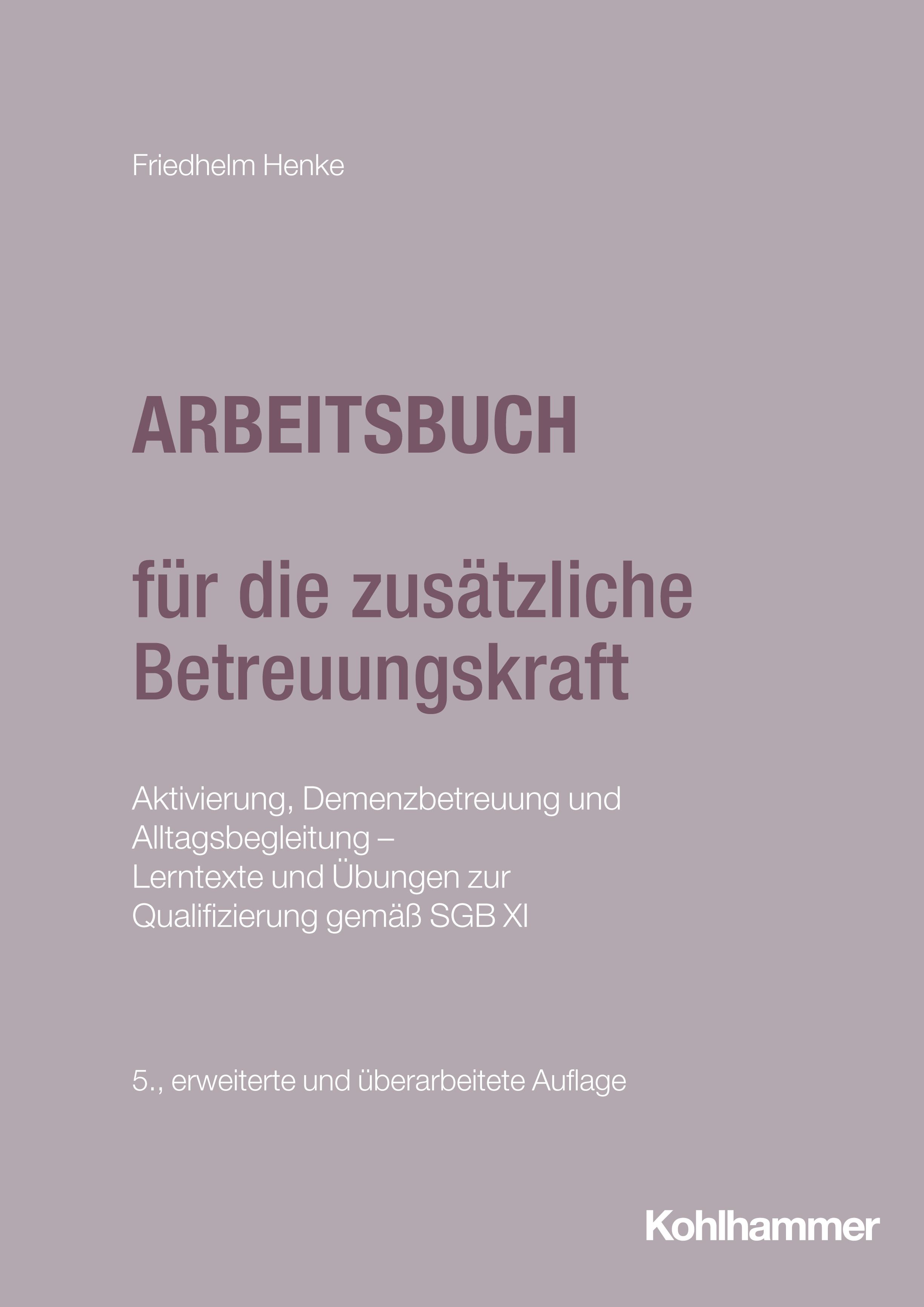 Vorderes Coverbild Arbeitsbuch für die zusätzliche Betreuungskraft