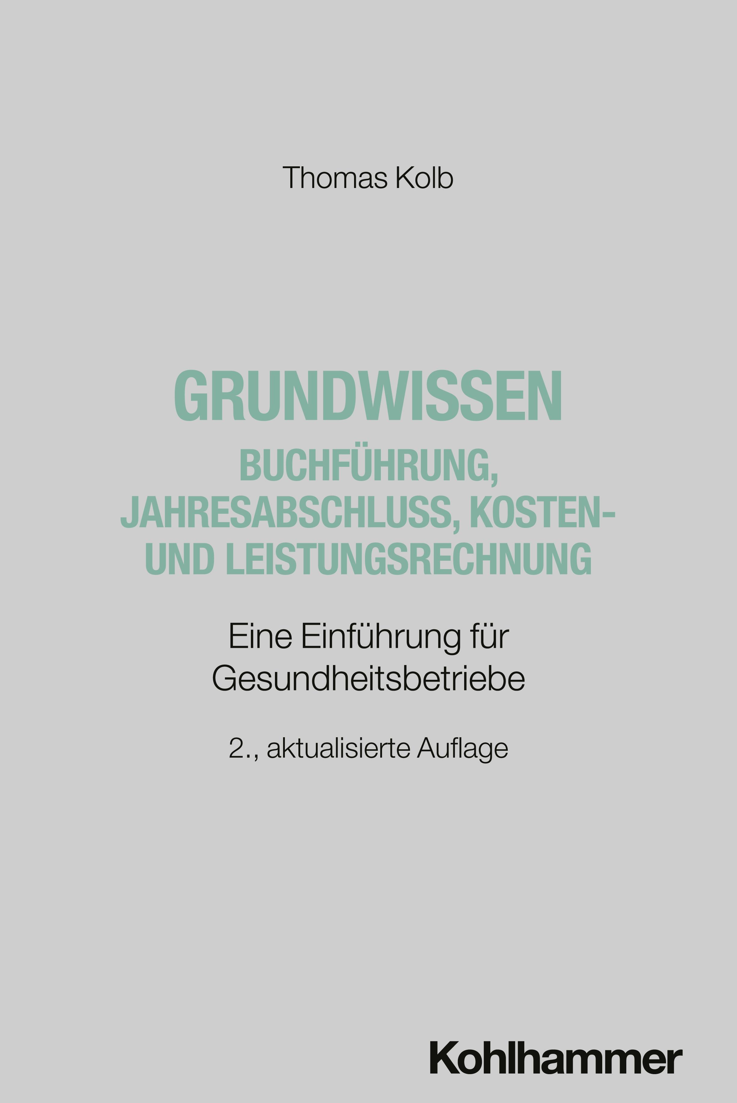 Vorderes Coverbild Grundwissen Buchführung, Jahresabschluss, Kosten- und Leistungsrechnung