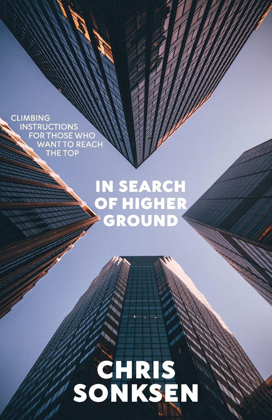Vorderes Coverbild In Search of Higher Ground Revised Edition