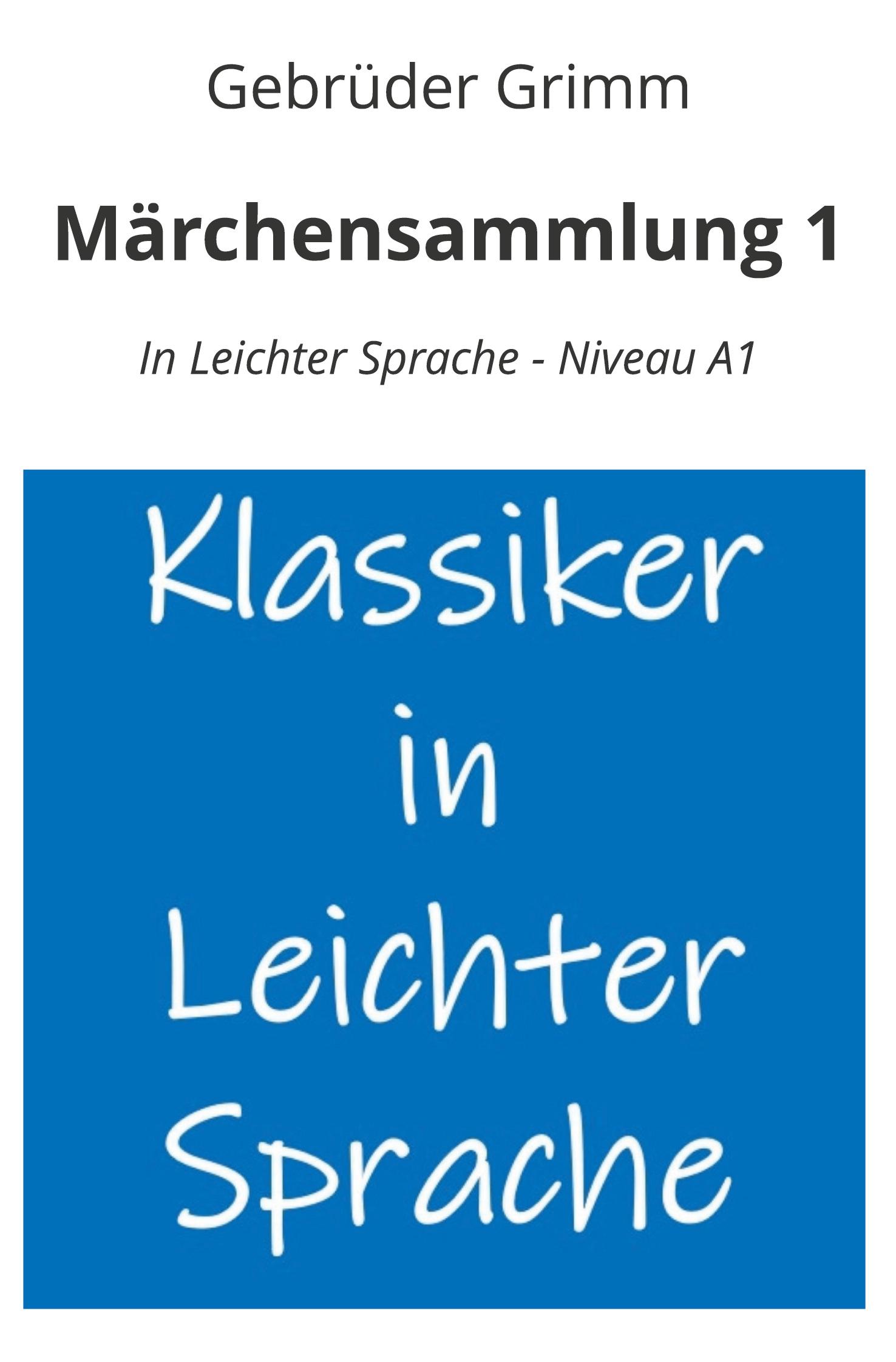 Vorderes Coverbild Märchensammlung 1: In Leichter Sprache - Niveau A1