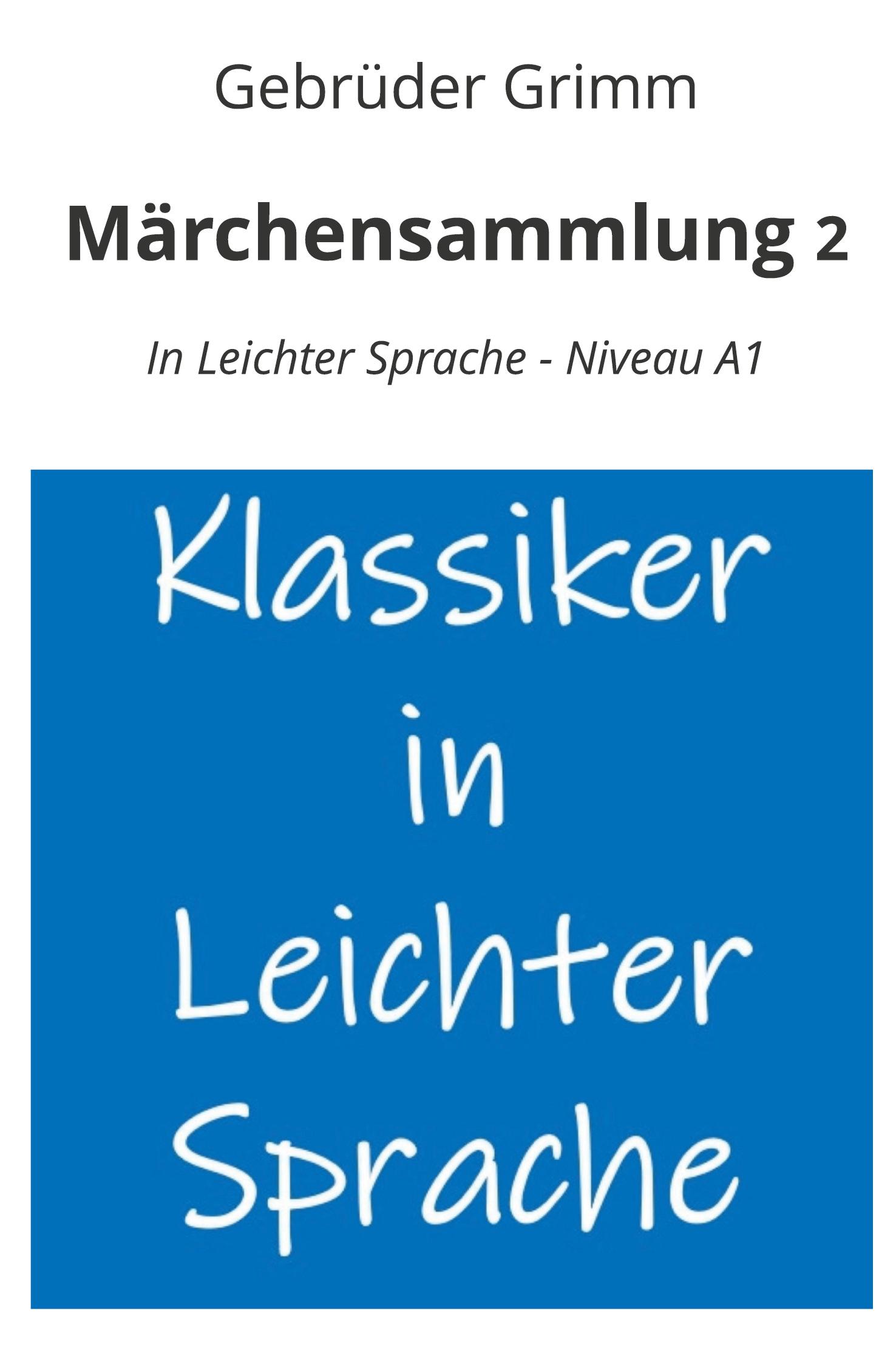 Vorderes Coverbild Märchensammlung 2: In Leichter Sprache - Niveau A1