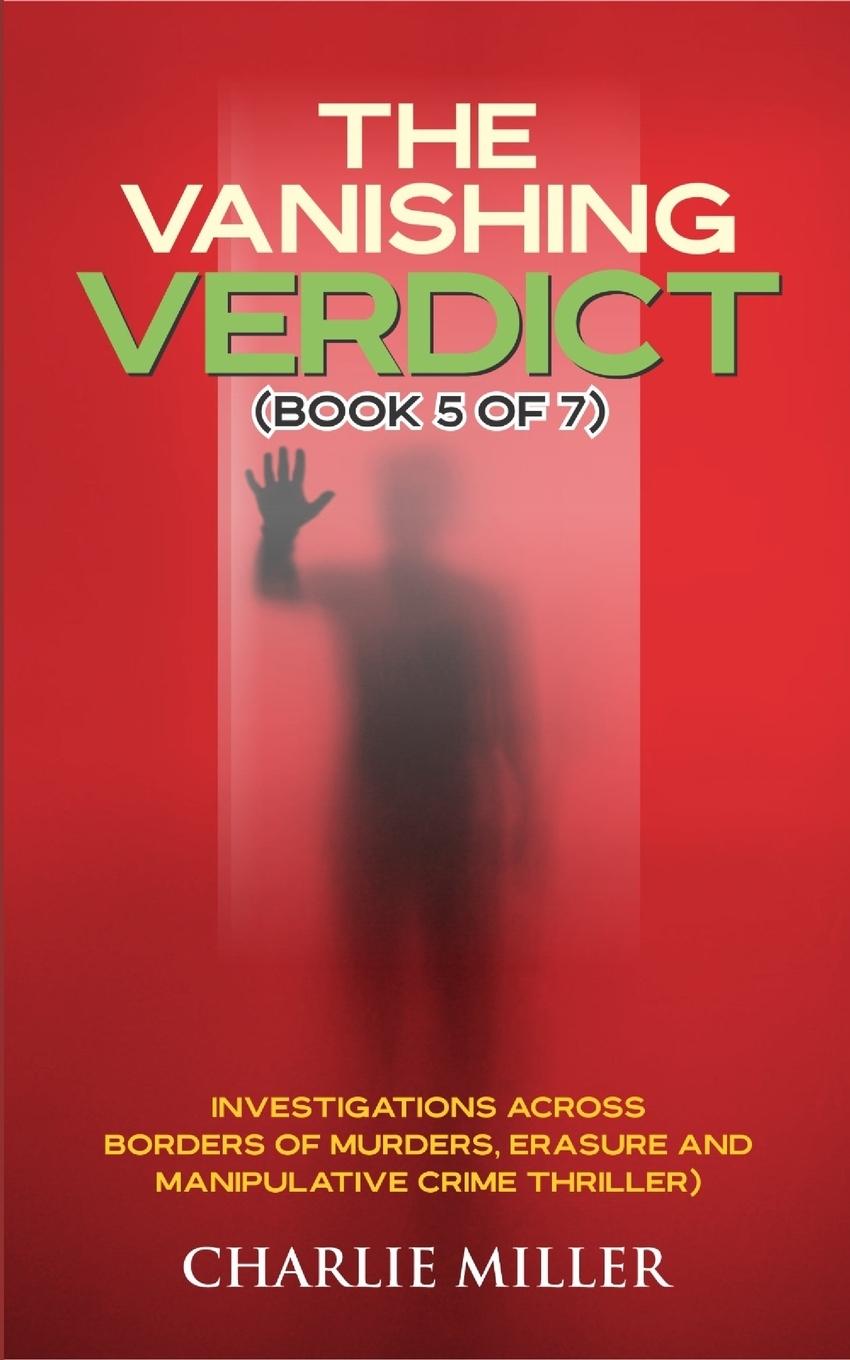 Vorderes Coverbild The Vanishing Verdict Series - Book 5 of 7