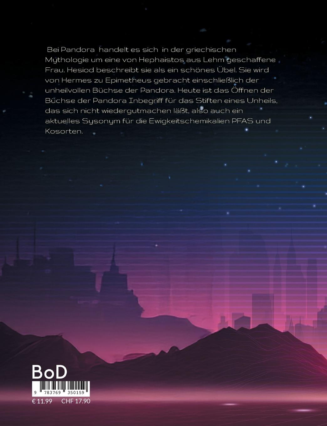 Rückseitencover Die aktuelle Büchse der Pandora: Ewigkeitschemikalien PFAS und Konsorten