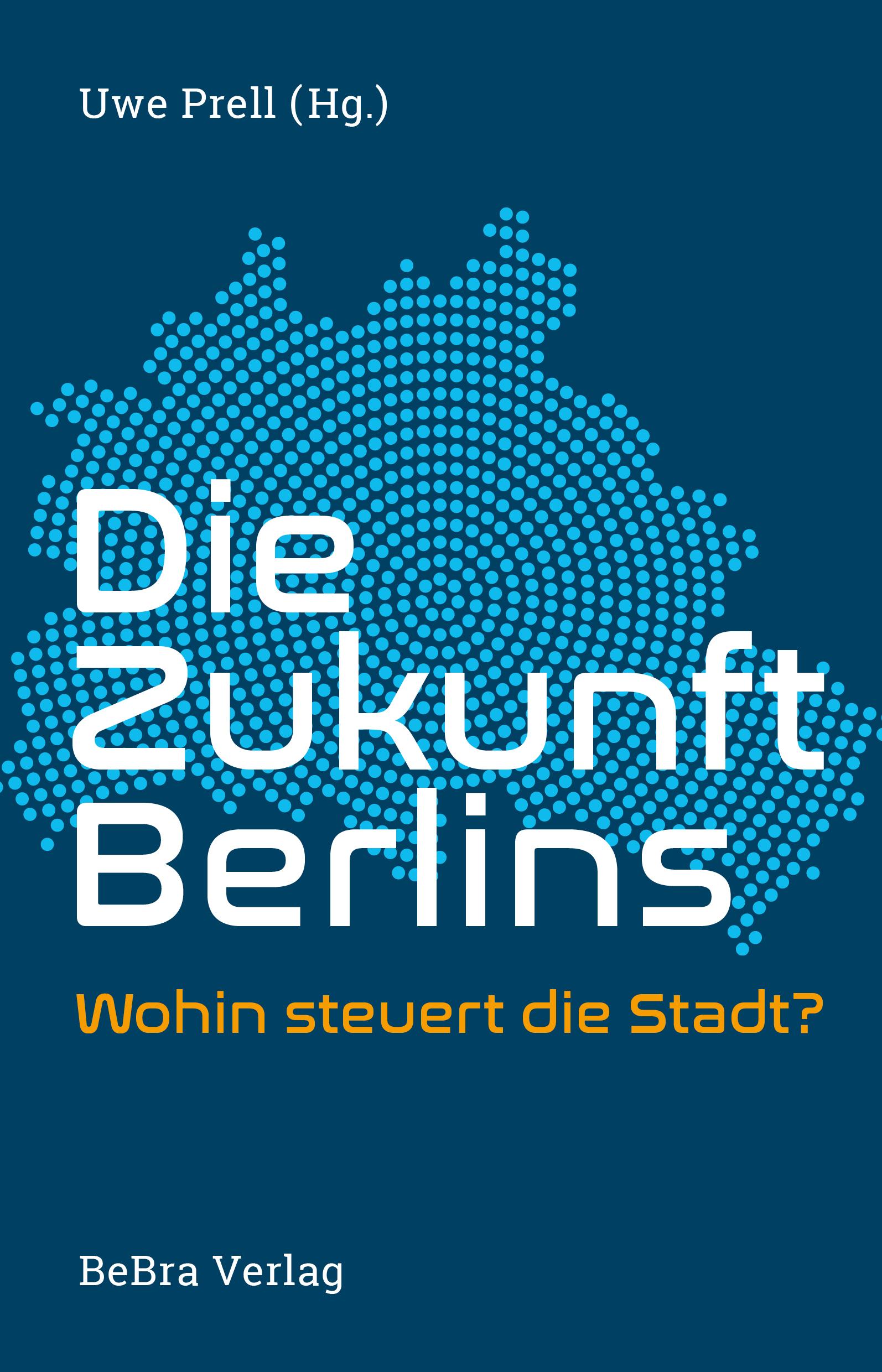 Vorderes Coverbild Die Zukunft Berlins