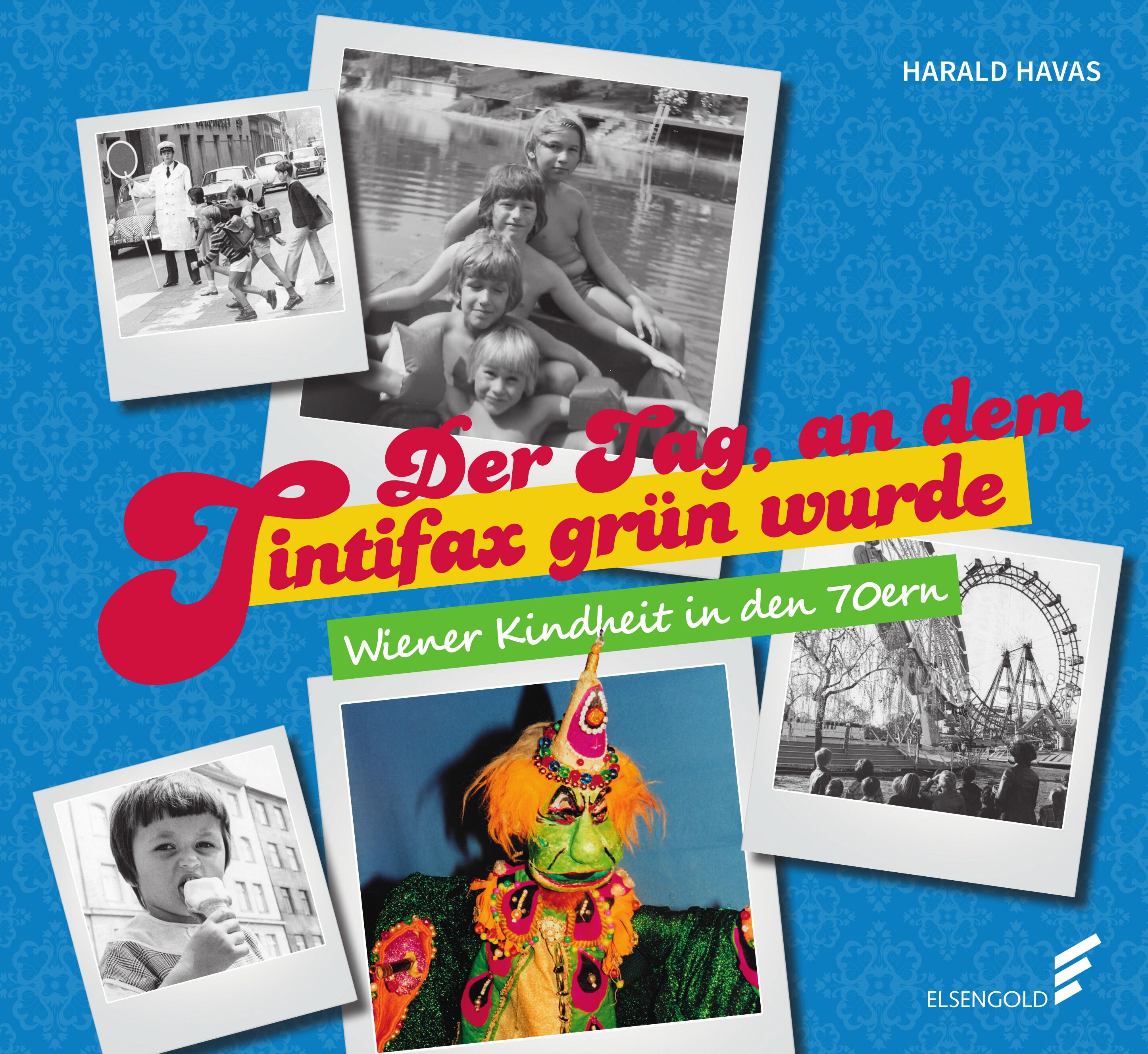 Vorderes Coverbild Der Tag, an dem Tintifax grün wurde