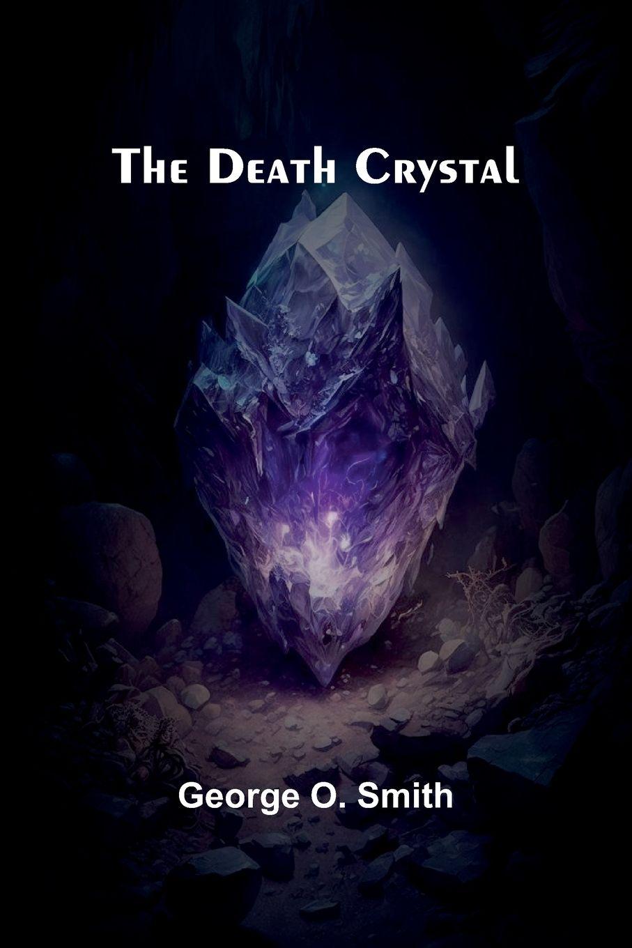 Vorderes Coverbild The Death Crystal