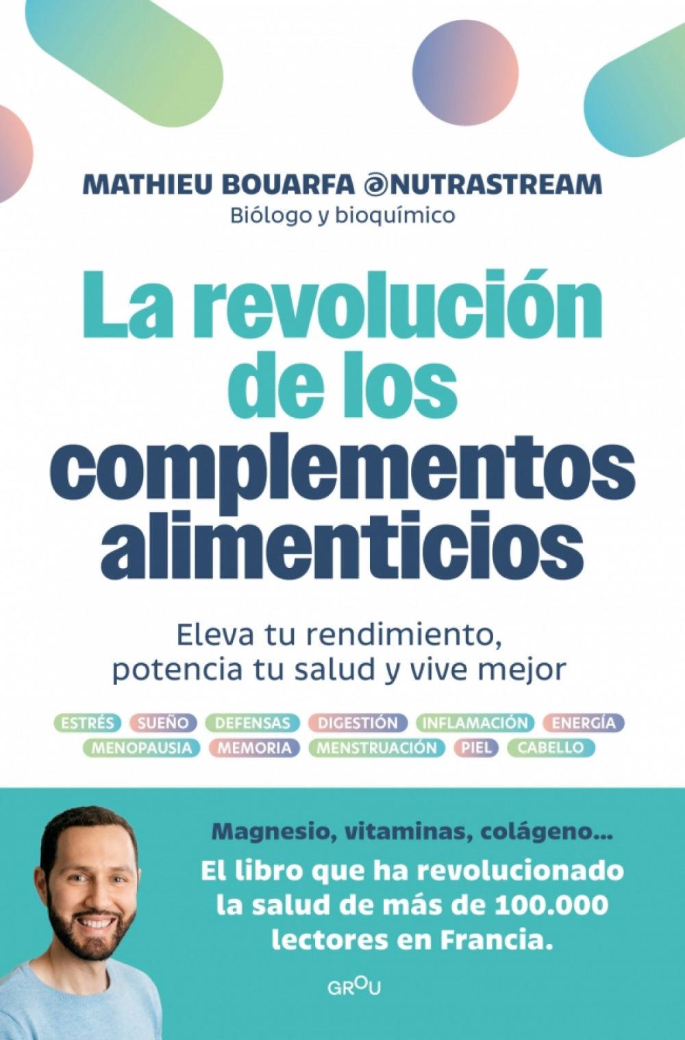 Beispielinhalt (Bild) La Revolución de Los Complementos Alimenticios / The Revolution of Nutritional Supplements