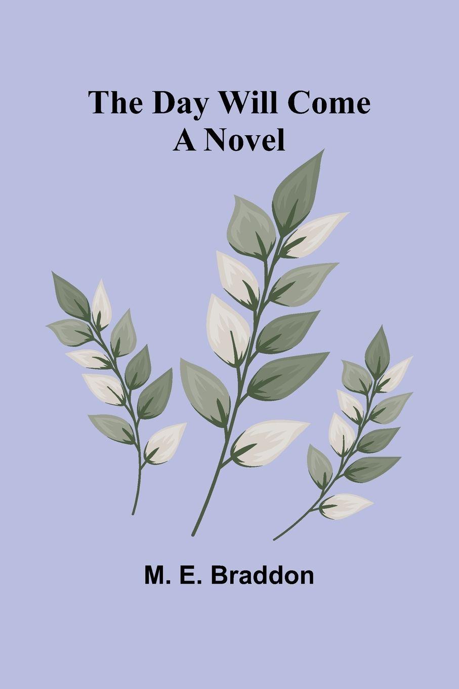 Vorderes Coverbild The Day Will Come