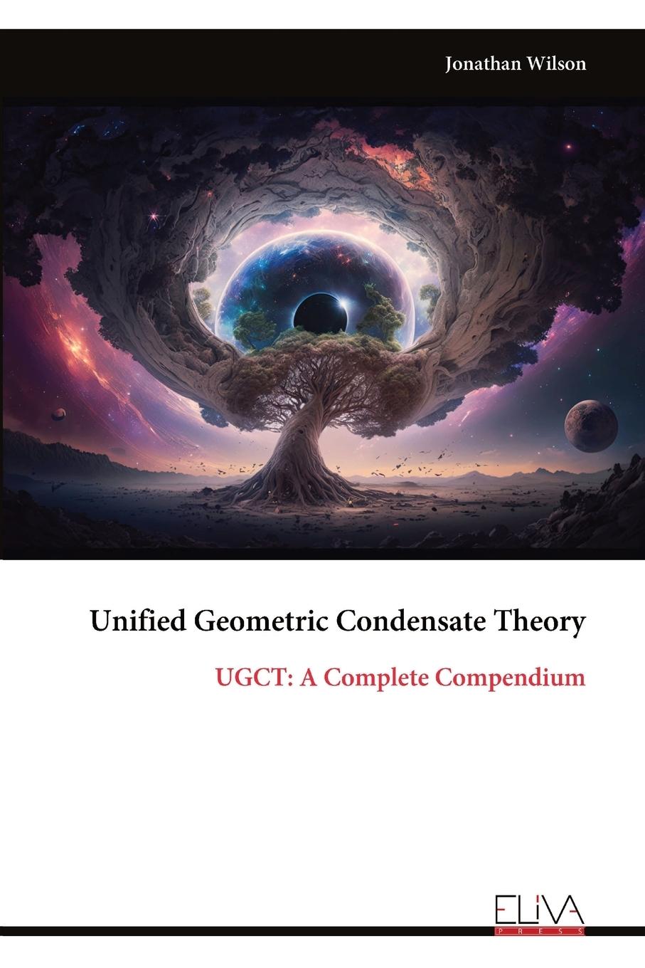 Vorderes Coverbild Unified Geometric Condensate Theory