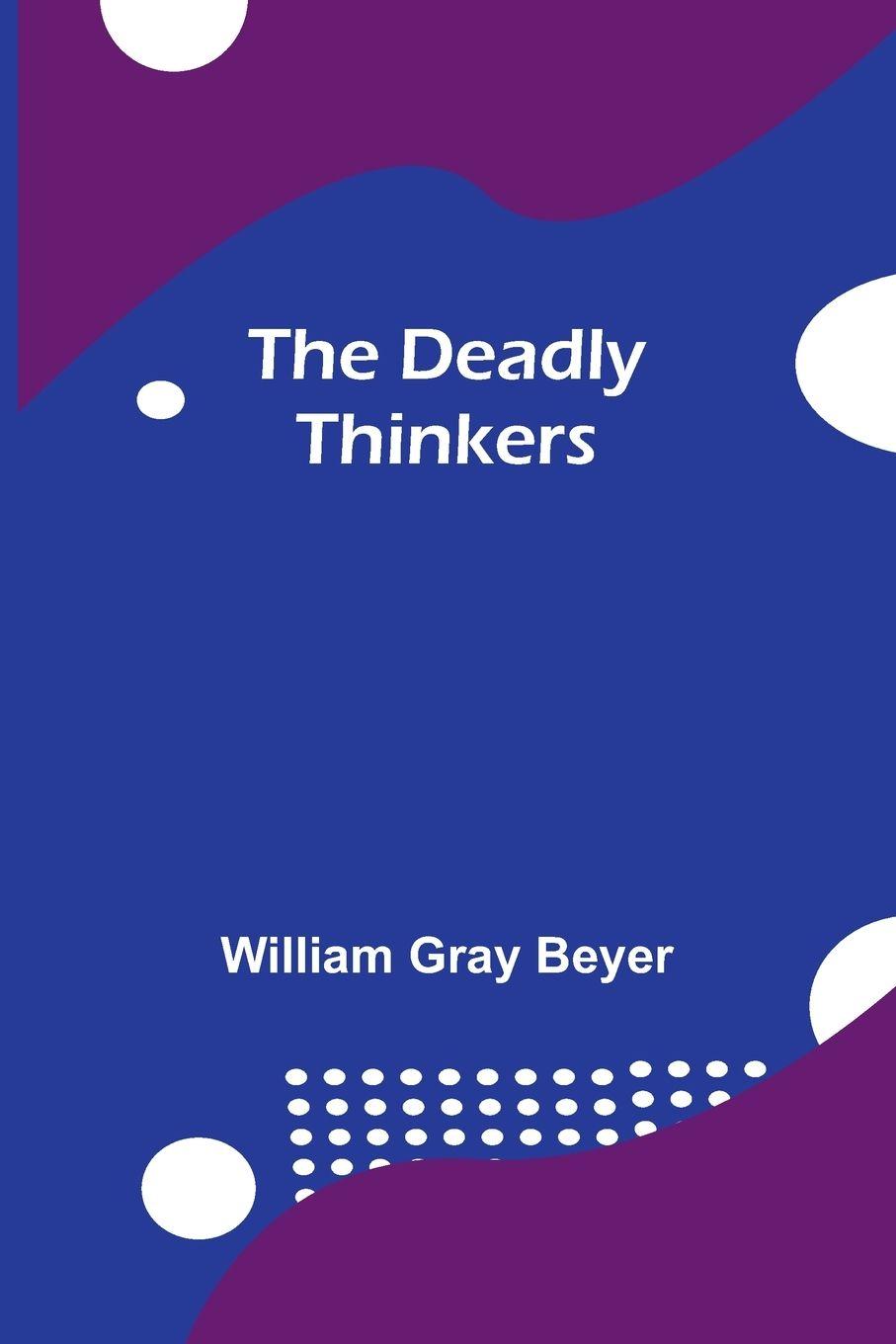 Vorderes Coverbild The Deadly Thinkers