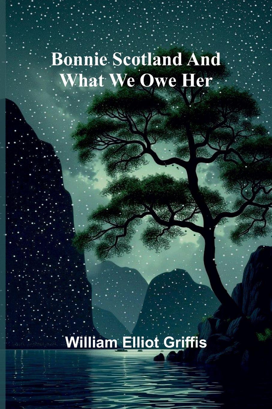 Vorderes Coverbild Bonnie Scotland And What We Owe Her