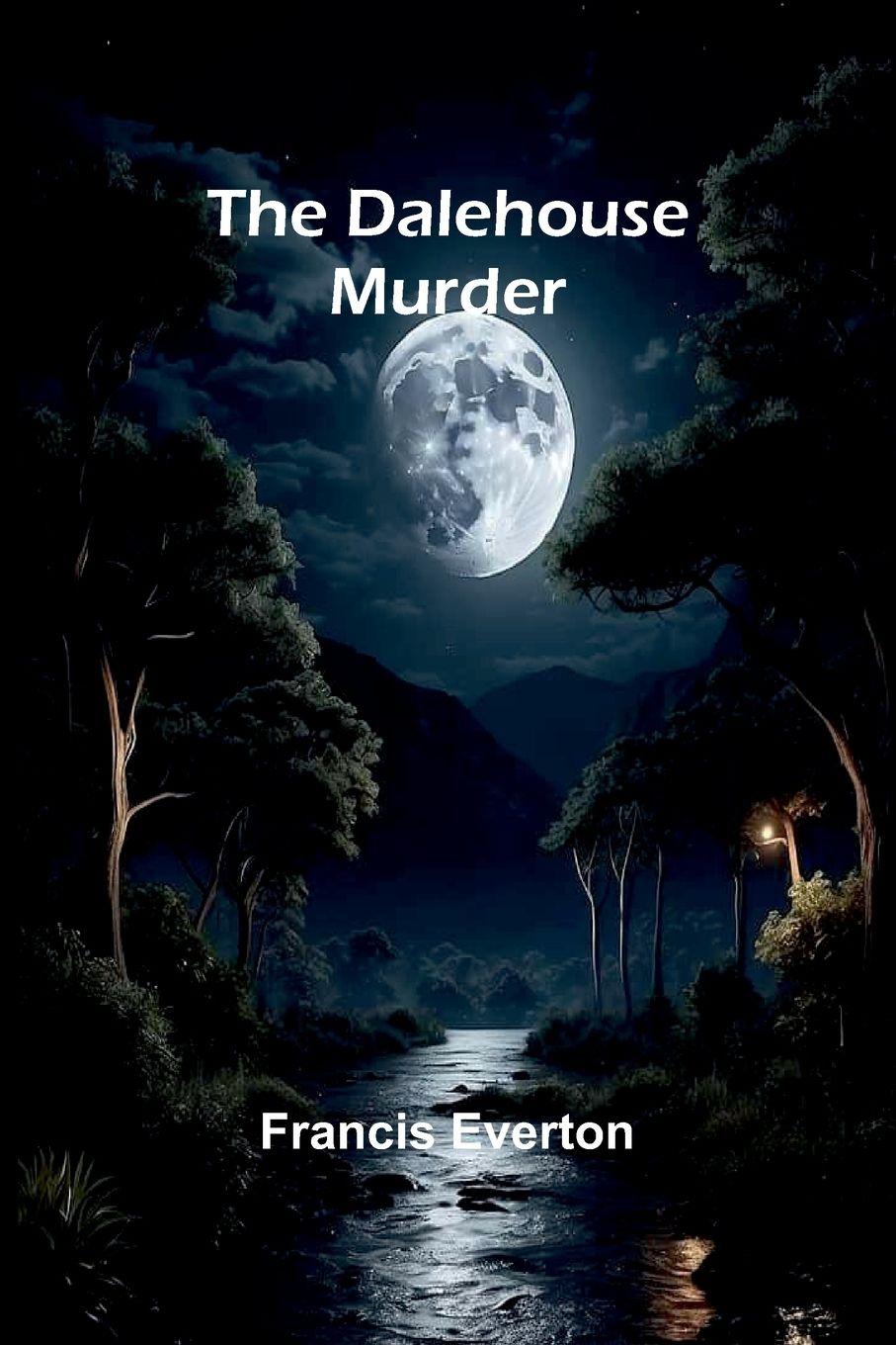 Vorderes Coverbild The Dalehouse Murder