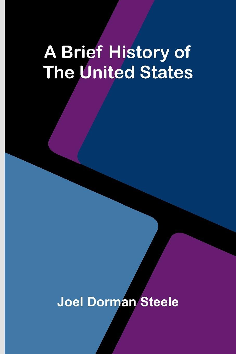 Vorderes Coverbild A Brief History Of The United States.