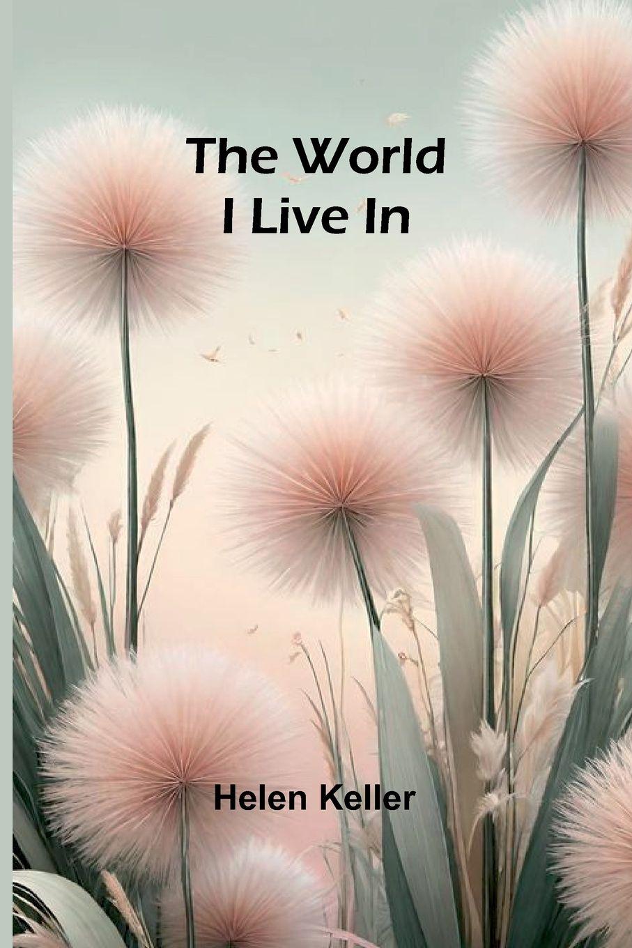 Vorderes Coverbild The World I Live In