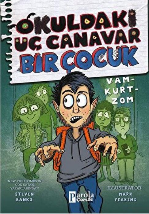 Vorderes Coverbild Okuldaki Üc Canavar Bir Cocuk Vam - Kurt - Zom