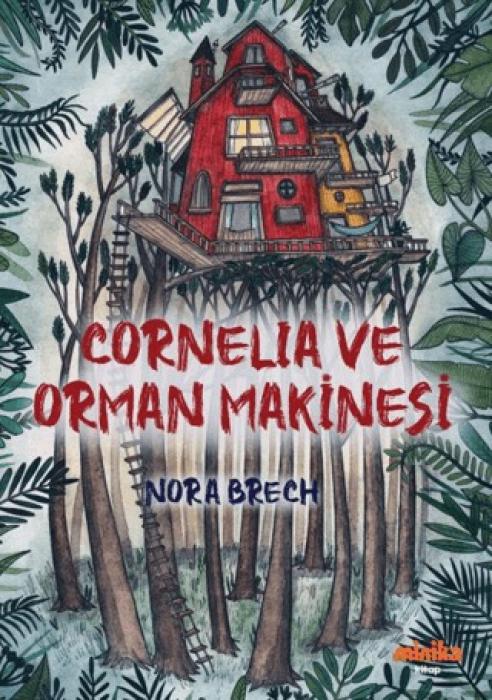 Vorderes Coverbild Cornelia ve Orman Makinesi